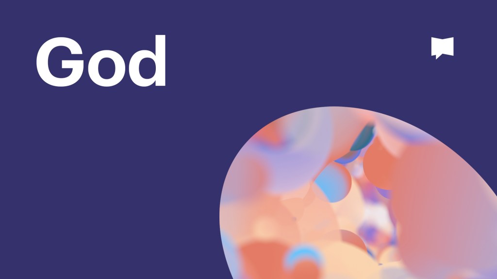 Biblical Themes: God