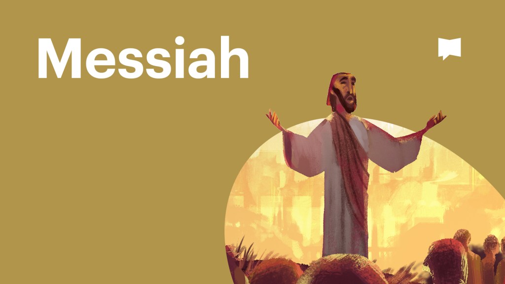 Biblical Themes: the&nbsp;Messiah