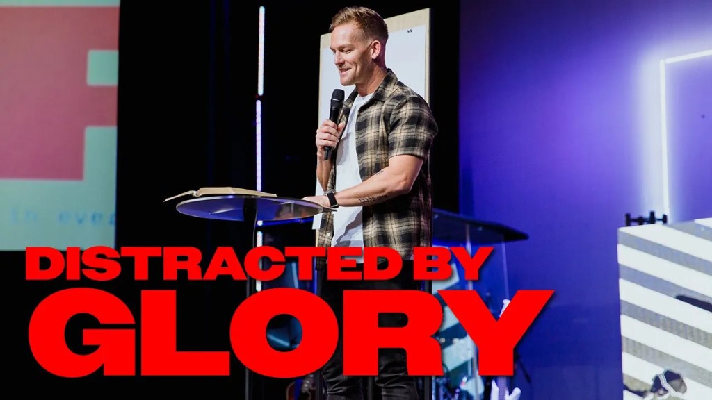 UP: Distracted by&nbsp;Glory