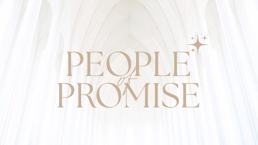 People of Promise: Bible Reading&nbsp;Plan