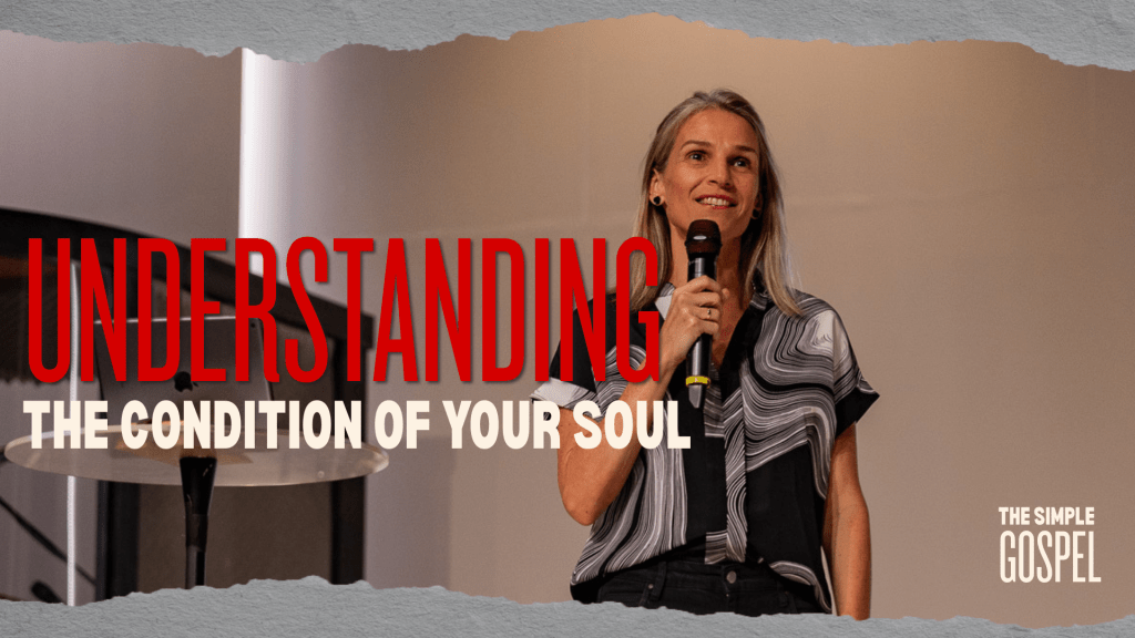 Understanding the Condition of Your Soul