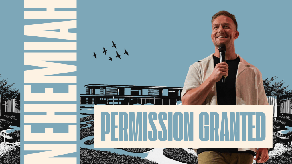 Permission Granted: Nehemiah&nbsp;Series