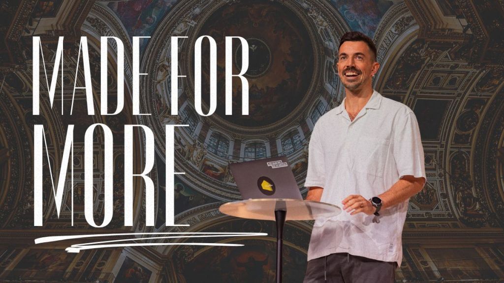 Made For More ~ This is our song Worship&nbsp;Series