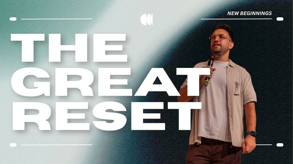 The Great Reset (New Beginnings&nbsp;Series)