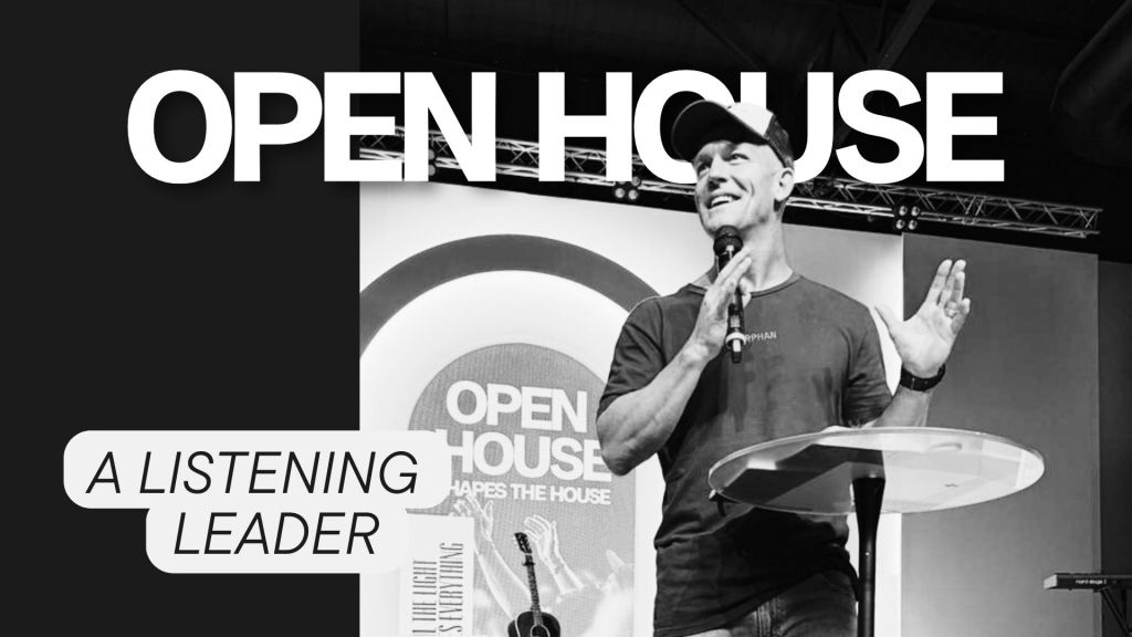 A Listening Leader (Open&nbsp;House)