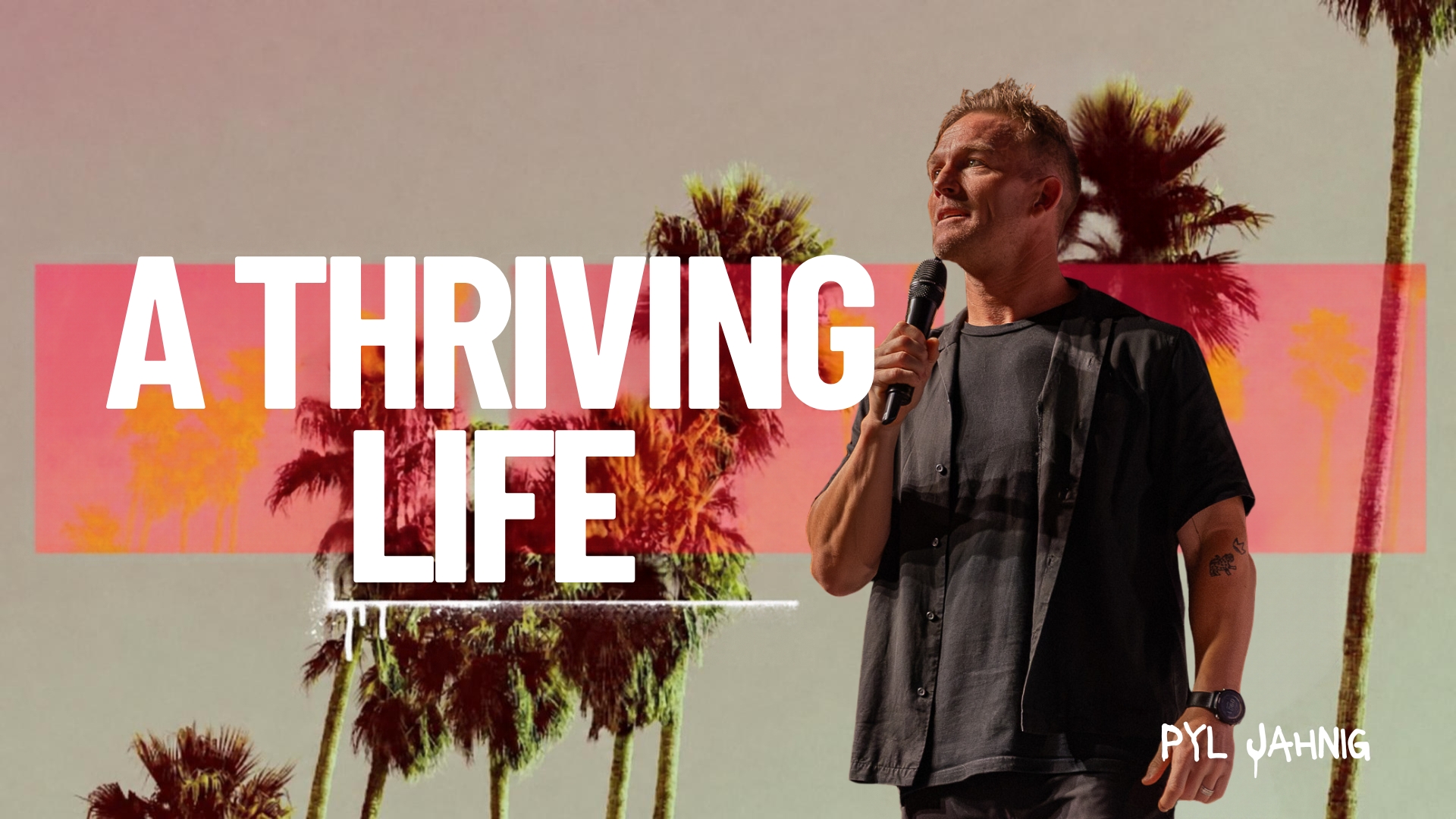 A thriving life – Dyl&nbsp;Jahnig
